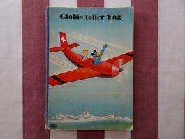 Globis toller Tag - 1. Auflage 1960 - unbemalt - G422
