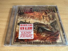 B2 Bob Wayne – Till The Wheels Fall Off