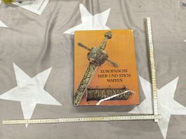 BUCH.Europäische Hieb-Und Stich-Waffen
