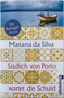 Südlich von Porto – Mariana da Silva – Krimi – TB – wie neu