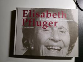 Elisabeth Pfluger - Ein Leben für die Volkskunde - 2009