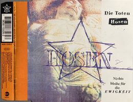 DIE TOTEN HOSEN - NICHTS BLEIBT FÜR DIE EWICKEIT