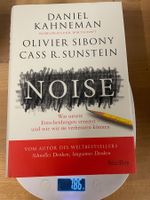 Noise: Was unsere Entscheidungen verzerrt – und wie wir...