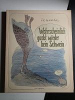 Wahrscheinlich guckt wieder kein Schwein - F.K.Waecher 1978