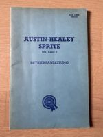 Original Betriebsanleitung Austin-Healey Sprite Mk. I und II