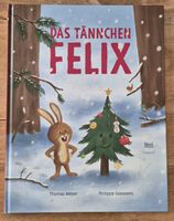 Kinderbuch Das Tännchen Felix von Thomas Meyer gut erhalten