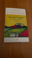 Zeit für Frage - John Strelecky