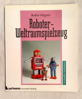 Roboter-Weltraumspielzeug Buch / Battenberg Sammler-Katalog