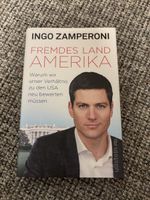 Ingo Zamperoni: Fremdes Land Amerika