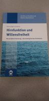 Hirnfunktion und Willensfreiheit