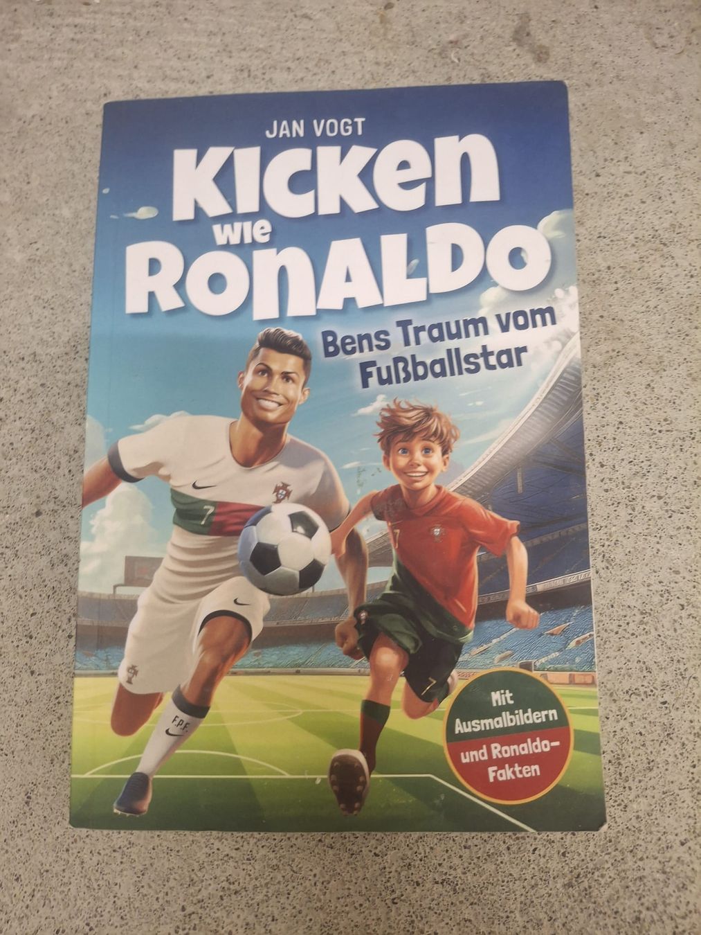 Bücher: Fussballbuch Kicken wie Ronaldo – Neu (gemäss Beschreibung) aus Brugg AG von ahauserd