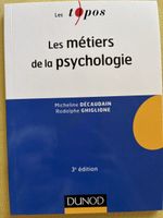 Décaudain et Ghiglione - Les Métiers de la Psychologie