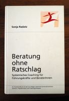 Buch Beratung ohne Ratschlag Sonja Radatz Sachbuch