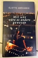 Mit uns wäre es anders gewesen E. Abécassis