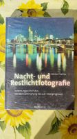 Nacht- und Restlichtfotografie