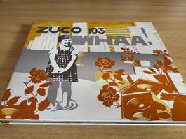 Zuco 103 – WHAA!