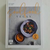 Soulfood Vegan Kochbuch von Katharina Küllmer - Top! Neu