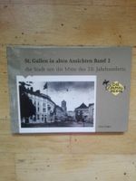 St. Gallen in alten Ansichten (Band 2)    > Ernst Ziegler <