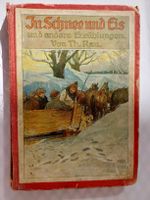 Buch In Schnee und Eis von Th. Rau, alter Zustand