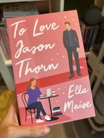To Love Jason Thorn - Ella Maise