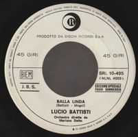 7 " BATTISTI LUCIO / RICKY GIANCO BALLA LINDA / UN AQUILONE