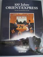 100 Jahre Orient-Express,  Orell Füssli Verlag 1984