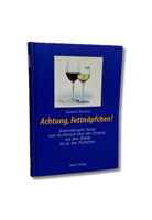 Buch Achtung, Fettnäpfchen! Anstandsregeln heute Knigge