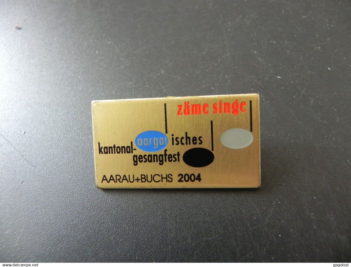 Broches & Aiguilles: Abzeichen Kantonal Gesangfest Aarau Buchs 2004 – D'occasion à Biel/Bienne par Gogolozi