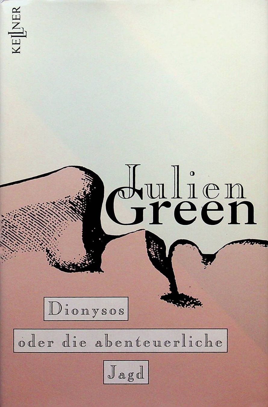 Bücher: Julien Green Dionysos oder die abenteuerliche Jagd – Gebraucht aus Reitnau von Zaomir