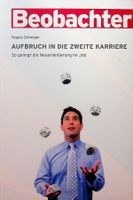 Beobachter Regula Zellweger Aufbruch in die  zweite Karriere