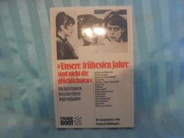 Unsere frühesten Jahre sind nicht die glücklichsten