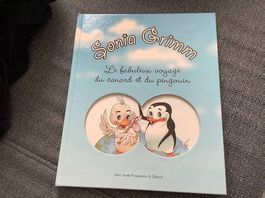 Livre de Sonia Grimm, le fabuleux voyage du canard et ...