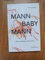 MANN BABY MANN - Mark van Huisseling