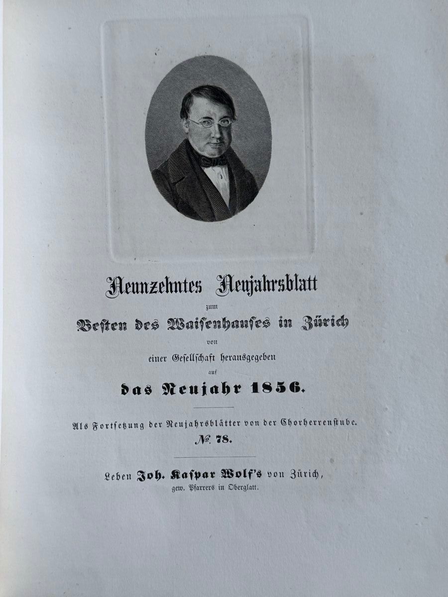 Libri: Stich von Oberglatt 1856 - Leben Joh. Kaspar Wolf's – Usato da Adliswil venduto da buch_und_kunst 2