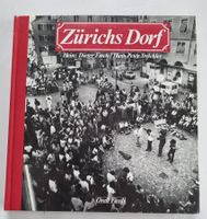 Zürichs Dorf - Bildband von H.D. Finck & H.P. Treichler