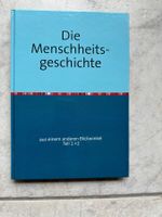 Die Menschheitsgeschichte!