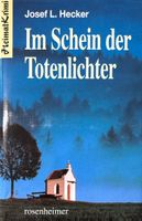 Hecker Josef Ludwig, Im Schein der Totenlichter