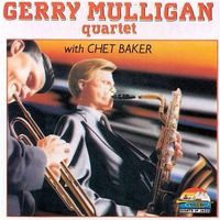 Gerry Mulligan with Chet Baker, Chico Hamilton, Larry Bunker