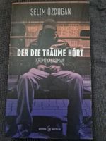 Selim Özdogan Der die Träume hört Krimi