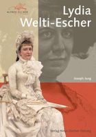 Lydia Welti-Escher: Ein gesellschaftspolitisches Drama