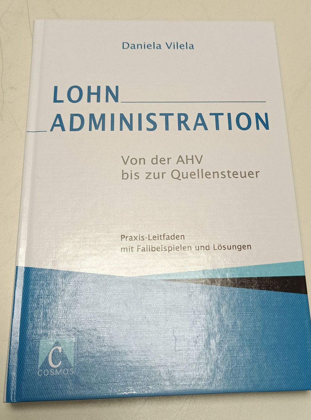 Libri: Lohnadministration Buch von Daniela Vilela,(em76) – Usato da Künten venduto da Schnaepplihuus