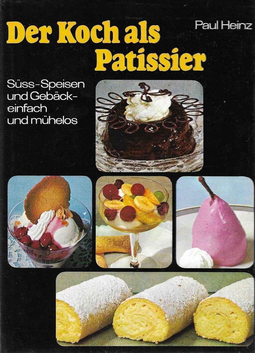 Libri: Der Koch als Patissier – Usato da Bern venduto da Grindelwaldaus