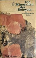 Buch: Die Mineralien der Schweiz- Max Weibel