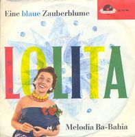 Lolita - Eine blaue Zauberblume (7")