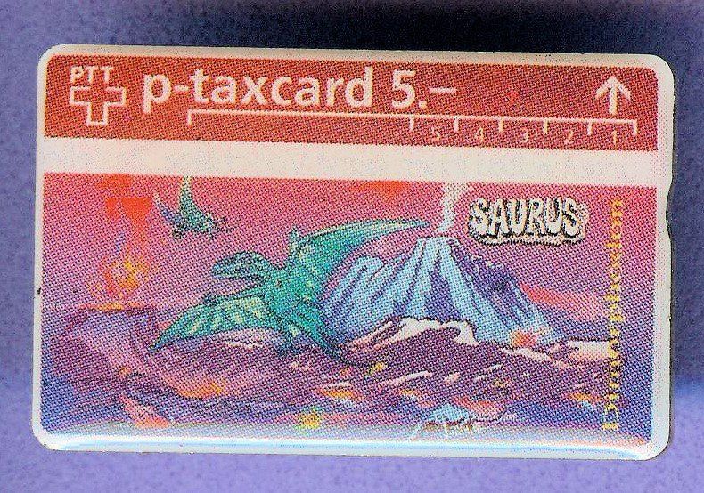 Plaketten & Abzeichen: PTT   taxcard  SAURUS – Gebraucht aus Winterthur von Sammleroase