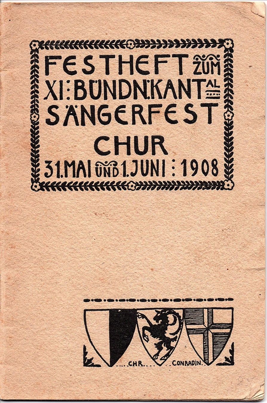 Dokumente: Broschüre Festheft Sängerfest Chur 1908 – Gebraucht aus Mörschwil von aik_x8mc