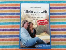Allein zu zweit💥🌞 Mein Mann, das Asperger-Syndrom und ich
