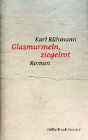 Karl Rühmann Glasmurmeln, ziegelrot rüffer&rub EA 2018