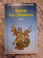 Sylvie les chimères; Gérard de Nerval