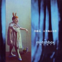 Matchbox Twenty – Mad Season F13, CD